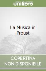 La Musica in Proust libro