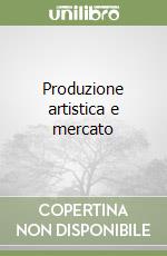 Produzione artistica e mercato libro