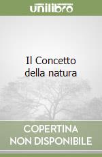 Il Concetto della natura libro