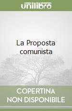 La Proposta comunista libro