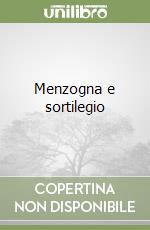 Menzogna e sortilegio libro