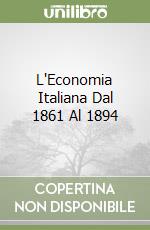 L'Economia Italiana Dal 1861 Al 1894 libro