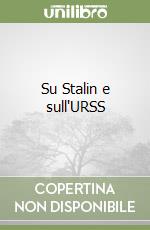 Su Stalin e sull'URSS libro