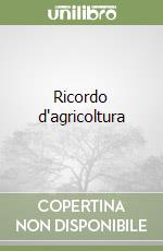 Ricordo d'agricoltura libro