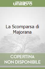 La Scomparsa di Majorana libro