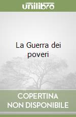 La Guerra dei poveri libro