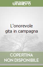 L'onorevole gita in campagna libro