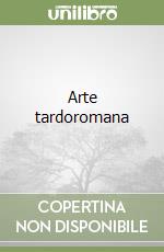 Arte tardoromana libro