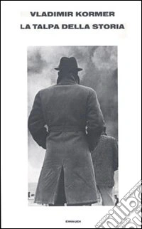 La talpa della storia ovvero La rivoluzione nella repubblica di S=F libro