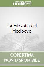 La Filosofia del Medioevo libro