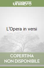 L'Opera in versi