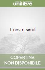 I nostri simili libro