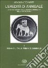 L'eredità di Annibale. Vol. 1: Roma e l'italia prima di Annibale libro di Toynbee Arnold J. Camassa G. (cur.)