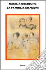 La famiglia Manzoni libro