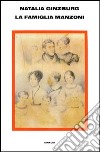 La famiglia Manzoni libro di Ginzburg Natalia