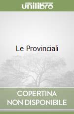 Le Provinciali libro