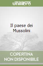 Il paese dei Mussolini libro