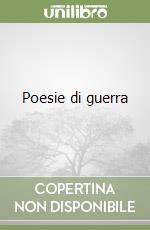 Poesie di guerra libro