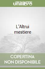 L'Altrui mestiere libro