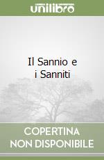 Il Sannio e i Sanniti