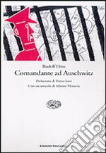 Comandante ad Auschwitz. Memoriale autobiografico libro