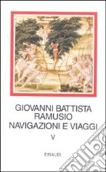 Navigazioni e viaggi. Vol. 5 libro