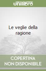 Le veglie della ragione libro