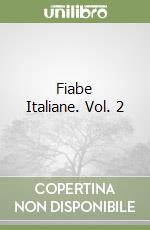 Fiabe Italiane. Vol. 2 libro