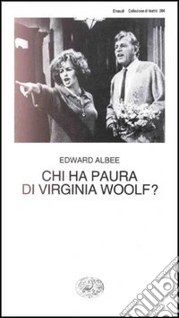 Chi ha paura di Virginia Woolf? libro