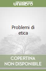 Problemi di etica