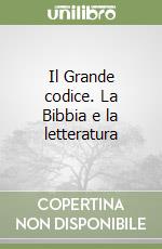 Il Grande codice. La Bibbia e la letteratura libro