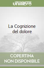 La Cognizione del dolore libro