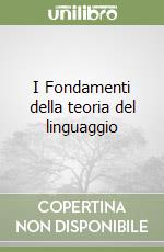 I Fondamenti della teoria del linguaggio libro