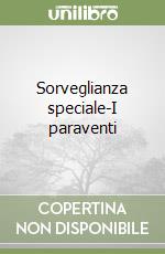 Sorveglianza speciale-I paraventi libro