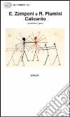 Calicanto. La poesia in gioco libro di Zamponi Ersilia Piumini Roberto
