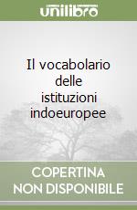 Il vocabolario delle istituzioni indoeuropee (1) (1) libro