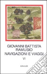 Navigazioni e viaggi. Vol. 6 libro