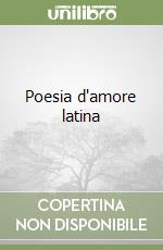 Poesia d'amore latina libro