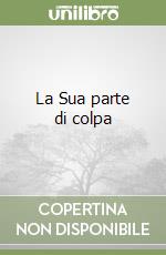 La Sua parte di colpa libro