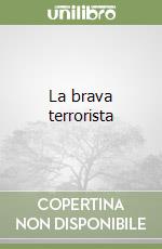 La brava terrorista