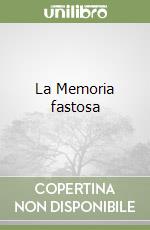 La Memoria fastosa libro