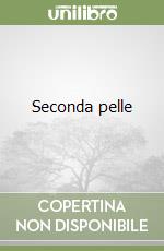 Seconda pelle libro