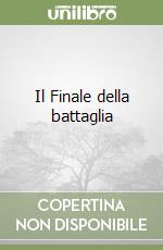 Il Finale della battaglia libro