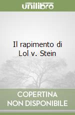 Il rapimento di Lol v. Stein libro