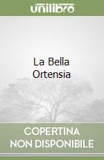 La Bella Ortensia