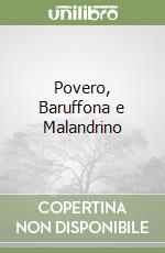 Povero, Baruffona e Malandrino libro