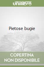 Pietose bugie libro