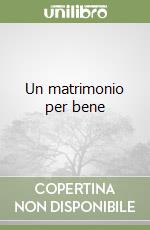 Un matrimonio per bene libro