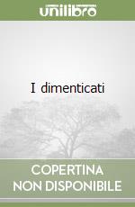 I dimenticati libro