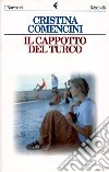 Il cappotto del turco libro